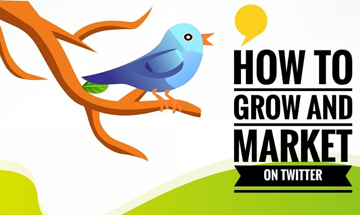 5 Things You Must Know to grow and market Twitter Account