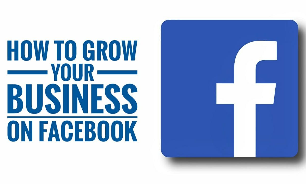 5 Things to Grow And Market Your Business On Facebook