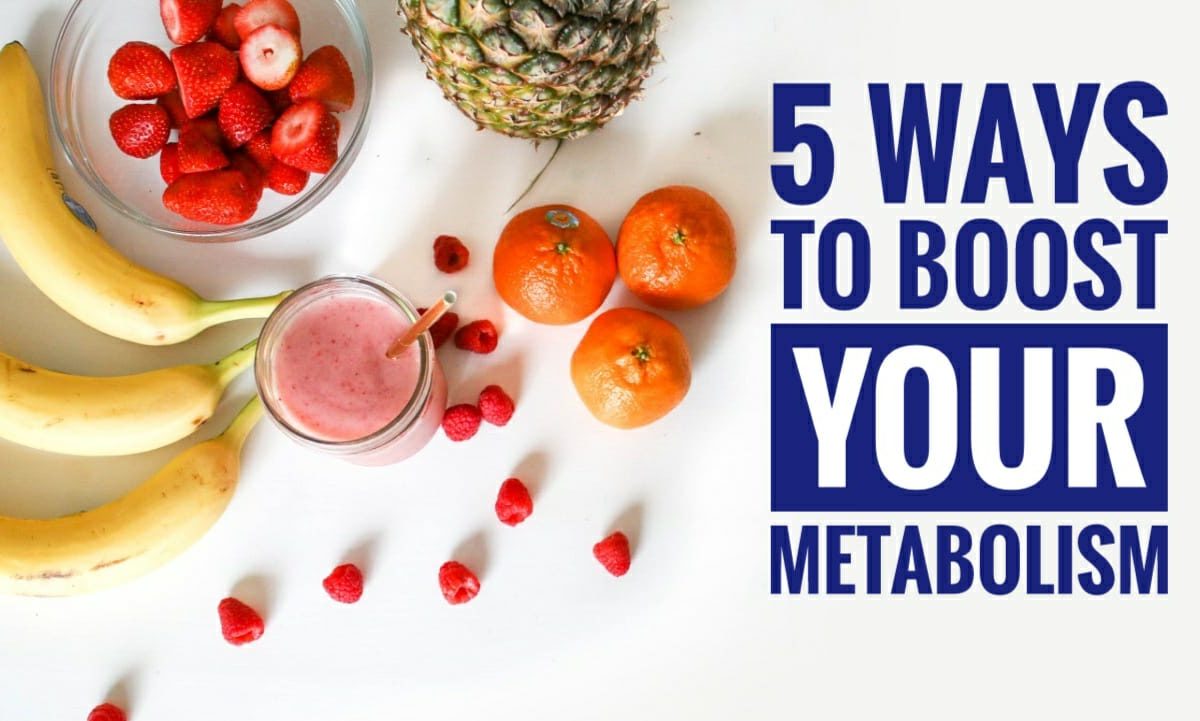 5 Ways to Boost your Metabolism